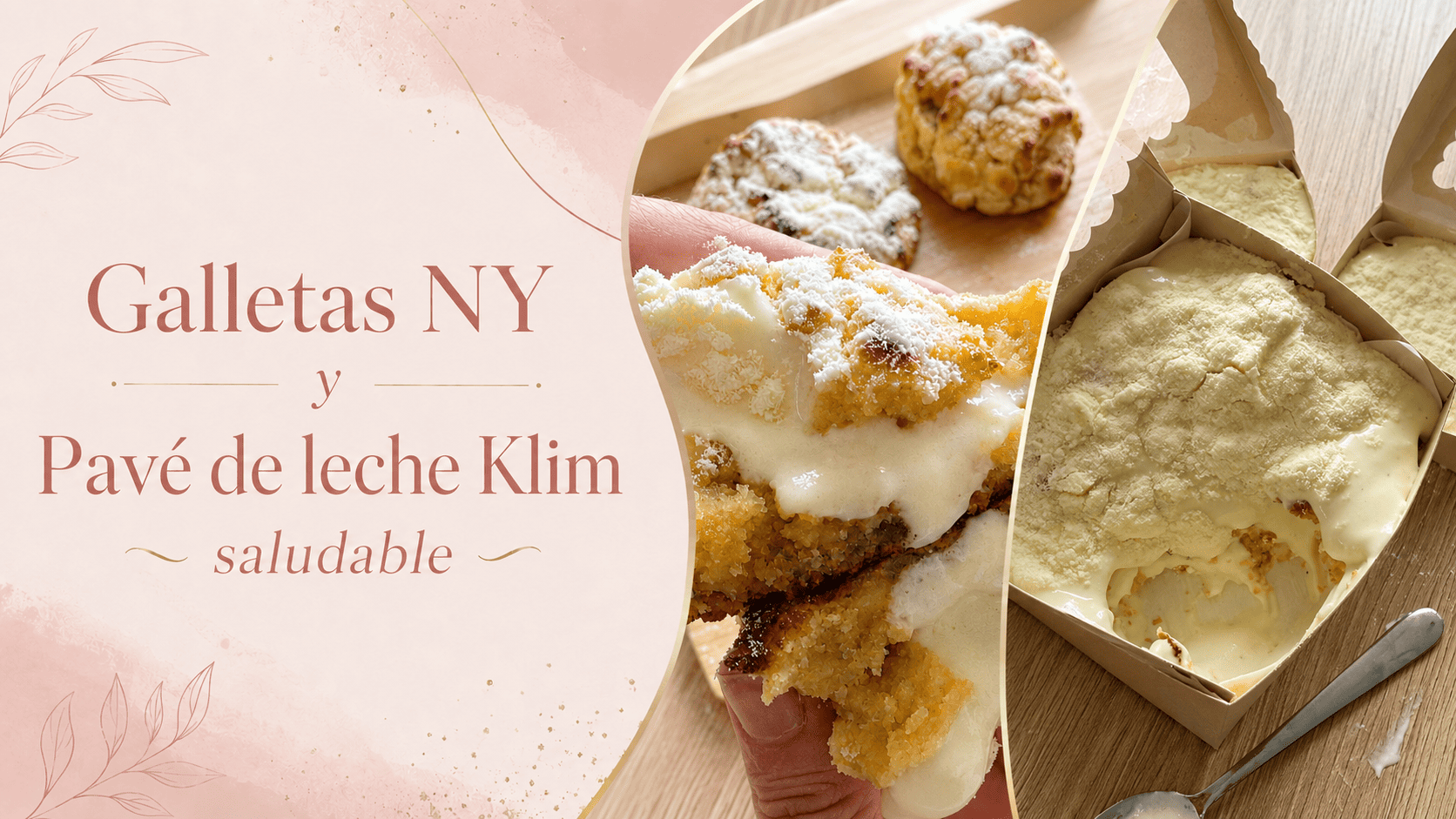 Galletas NY y pavé de leche Klim saludable